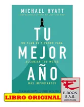 Comprar Tu Mejor Año Un Plan De 5 Pasos Para Alcanzar Tus Metas