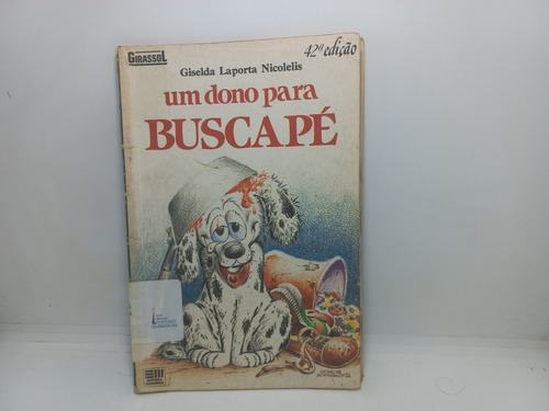 Livro - Um Dono Para Buscapé - Giselda Laporta Nicolelis 