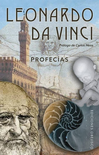 Leonardo Da Vinci. Profecías