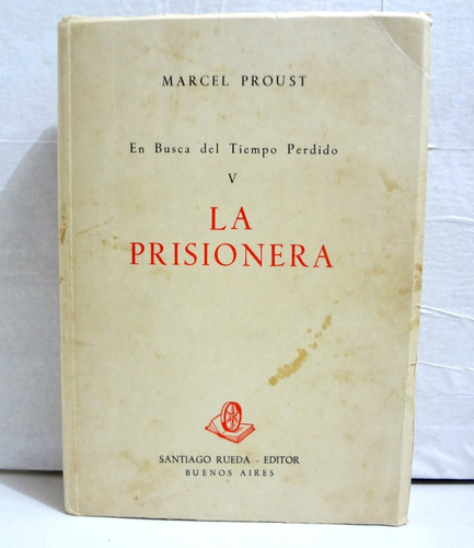 La Prisionera En Busca Del Tiempo Perdido Marcel Proust 1945