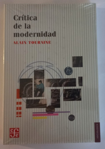 Crítica De La Modernidad /alain Touraine