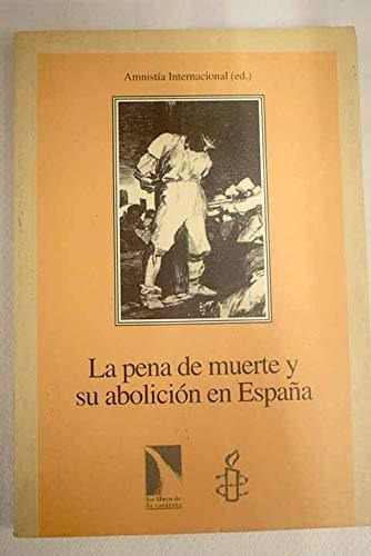 Libro La Pena De Muerte Y Su Abolicion En Españade Amnistia