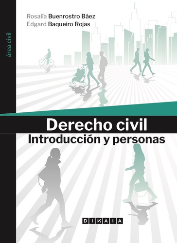 Derecho Civil - Introducción Y Personas - R. Buenrostro Báez