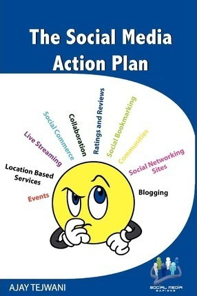 The Social Media Action Plan - Mr Ajay Tejwani (paperback)