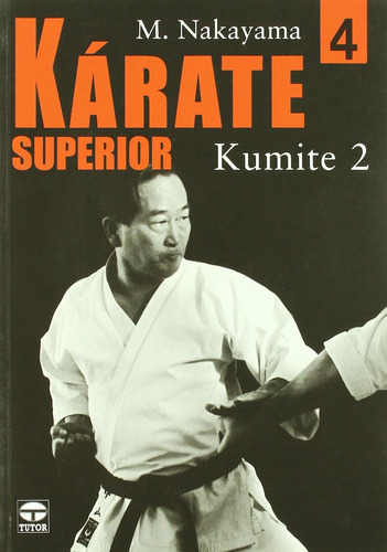 Libro: Kárate Superior 4 Kumite Ii (spanish Edition)