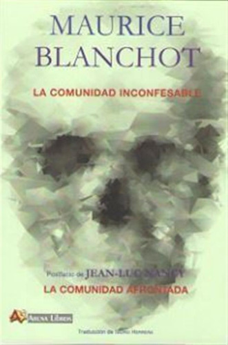 Comunidad Inconfesable - Blanchot, Maurice