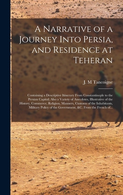 Libro A Narrative Of A Journey Into Persia, And Residence...