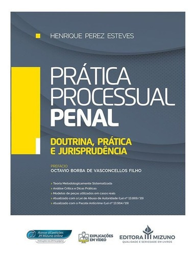 Prática Processual Penal - Doutrina, Prática, De Henrique Perez Esteves. Editora Jh Mizuno, Capa Mole, Edição 1 Em Português, 2021