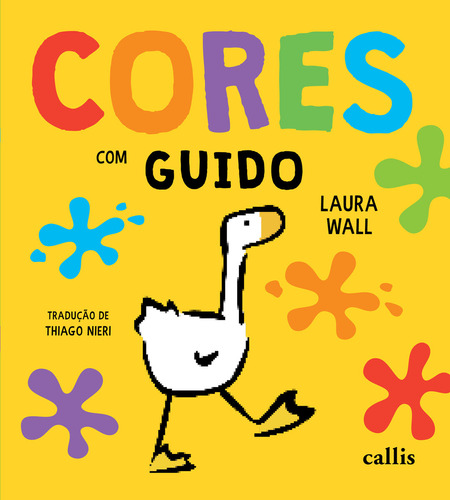 Cores Com Guido, De Laura Wall. Editora Callis, Capa Mole Em Português