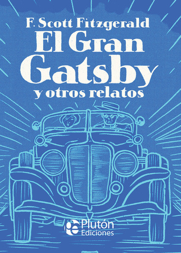 Libro El Gran Gatsby Y Otros Relatos - Fitzgerald, F. Scott