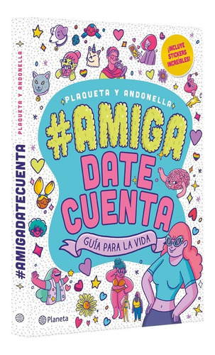 Amiga Date Cuenta Guia Para La Vida / Plaqueta Y Andonella