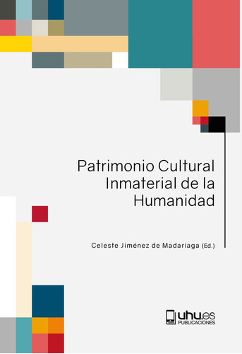 Libro Patrimonio Cultural Inmaterial De La Humanidad - Va...