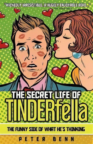 The Secret Life Of Tinderfella, De Peter Benn. Editorial Argosy Films Pty Ltd, Tapa Blanda En Inglés