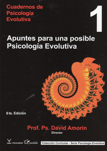 Apuntes Para Una Posible Psicología Evolutiva 1, De David Amorin. Editorial Psico Libros, Tapa Blanda En Español