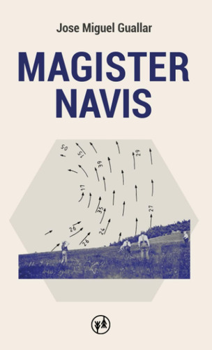 Libro: Magister Navis (spanish Edition)