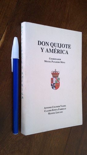 Don Quijote Y América - Coord. Miguel Panadero Moya