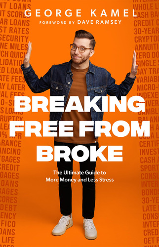 Book : Breaking Free From Broke The Ultimate Guide To More.