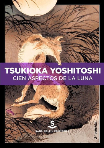 Cien Aspectos De La Luna - Tsukioka Yoshitoshi