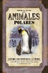 Animales Polares (mi Primera Guía De Campo); Na Envío Gratis