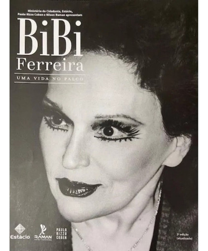 BIBI FERREIRA UMA VIDA NO PALCO, de Nilson. Editora Matrix, capa mole em português