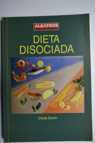 Dieta Disociada Úrsula Summ                             C189