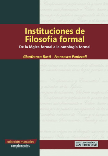 Libro: Instituciones De Filosofía Formal: De La Lógica Forma