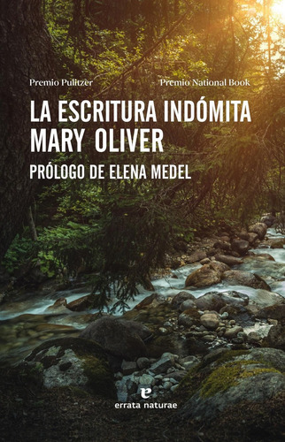 La Escritura Indómita / Elena Medel