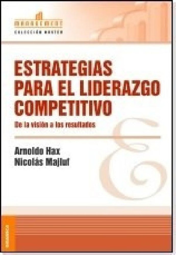 Libro - Estrategias Para El Liderazgopetitivo De La Vision 