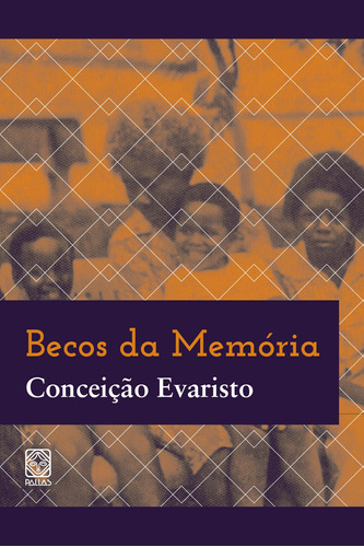 Becos Da Memória, de Evaristo, Conceição. Pallas Editora e Distribuidora Ltda., capa mole em português, 2017