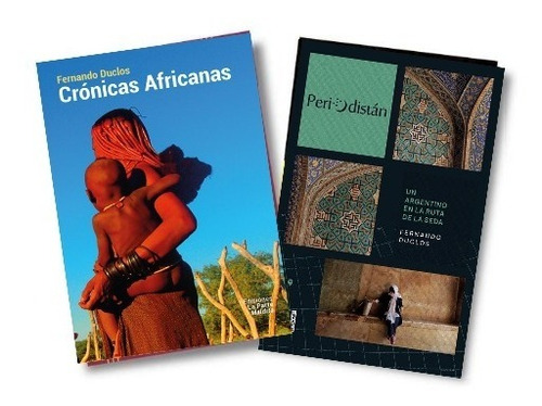 Periodistán + Crónicas Africanas - Fernando Duclos