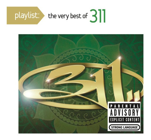 Three One One Playlist: Very Best Of 311 Cd Musicovinyl