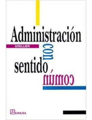 Administracion Con Sentido Com