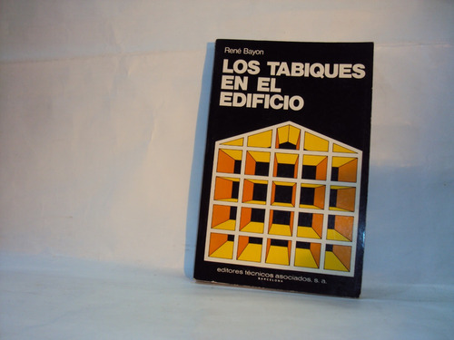 Rene Bayon Los Tabiques En El Edificio 