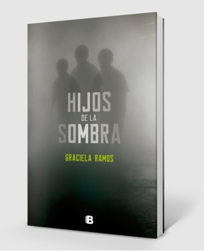 Libro Hijos De La Sombra - Graciela Ramos