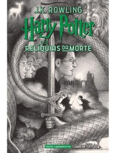 Harry Potter E As Relíquias Da Morte V. 7 Ed. Comemorativa
