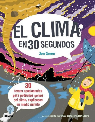 Libro Libro 30 Segundos - Clima, El, De Jen Green. Editorial Blume, Tapa Blanda En Español, 2020