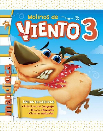 Libro - Molinos De Viento 3 Areas Sucesivas Estacion Mandio