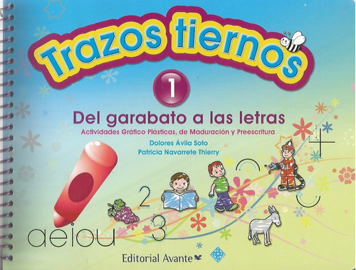 Trazos Tiernos 1 Del Garabato A Las Letras Avante Editor