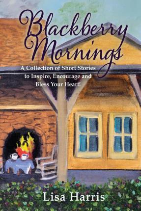 Libro Blackberry Mornings - Lisa Harris