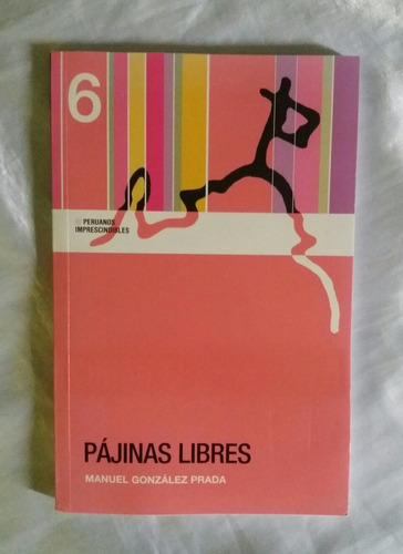 Pajinas Libres Manuel Gonzales Prada Libro Nuevo Oferta