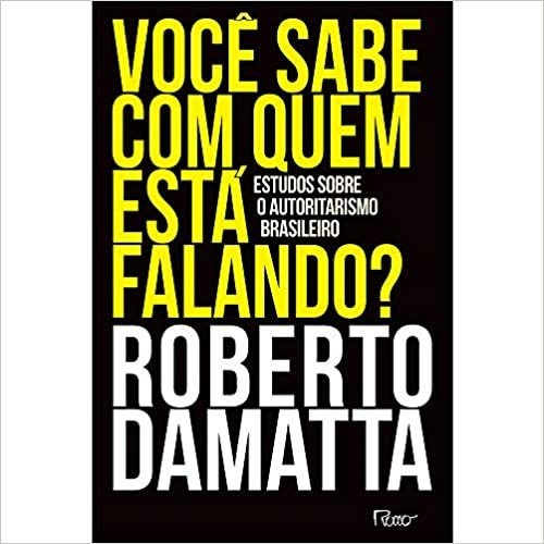 Imagem 1 de 1 de Você Sabe Com Quem Está Falando? Estudos Sobre O Autoritar
