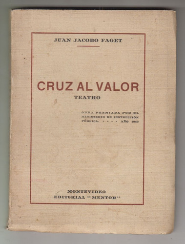 1941 Teatro Uruguay Juan Jacobo Faget Cruz Al Valor Dedicado