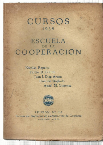 Escuela De La Cooperación Cursos Año 1938 Repetto Bogliolo