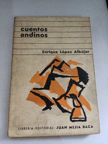 Cuentos Andinos Enrique López Albujar Editorial Mejía Baca