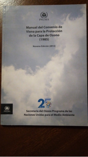Manual Convenio De Viena Para La Protección De Capa De Ozono