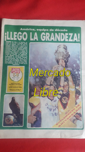 Suplemento Esto América Campeón Equipo De La Década Y Poster