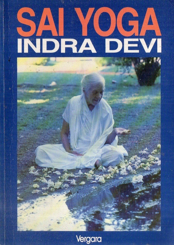 Indra Devi - Sai Yoga
