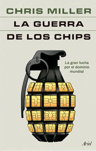 La Guerra De Los Chips ( Libro Nuevo Y Original ) 