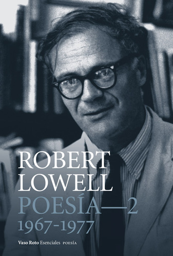 Poesia Completa-2 - Lowell Robert