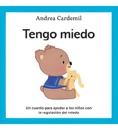 Libro Tengo Miedo - Andrea Cardemil